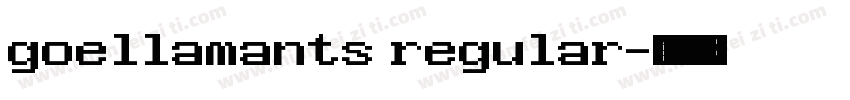 goellamants regular字体转换